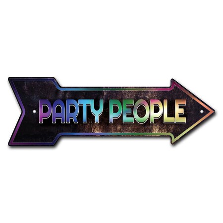 Party People Arrow Sign Funny Home Decor 24in Wide